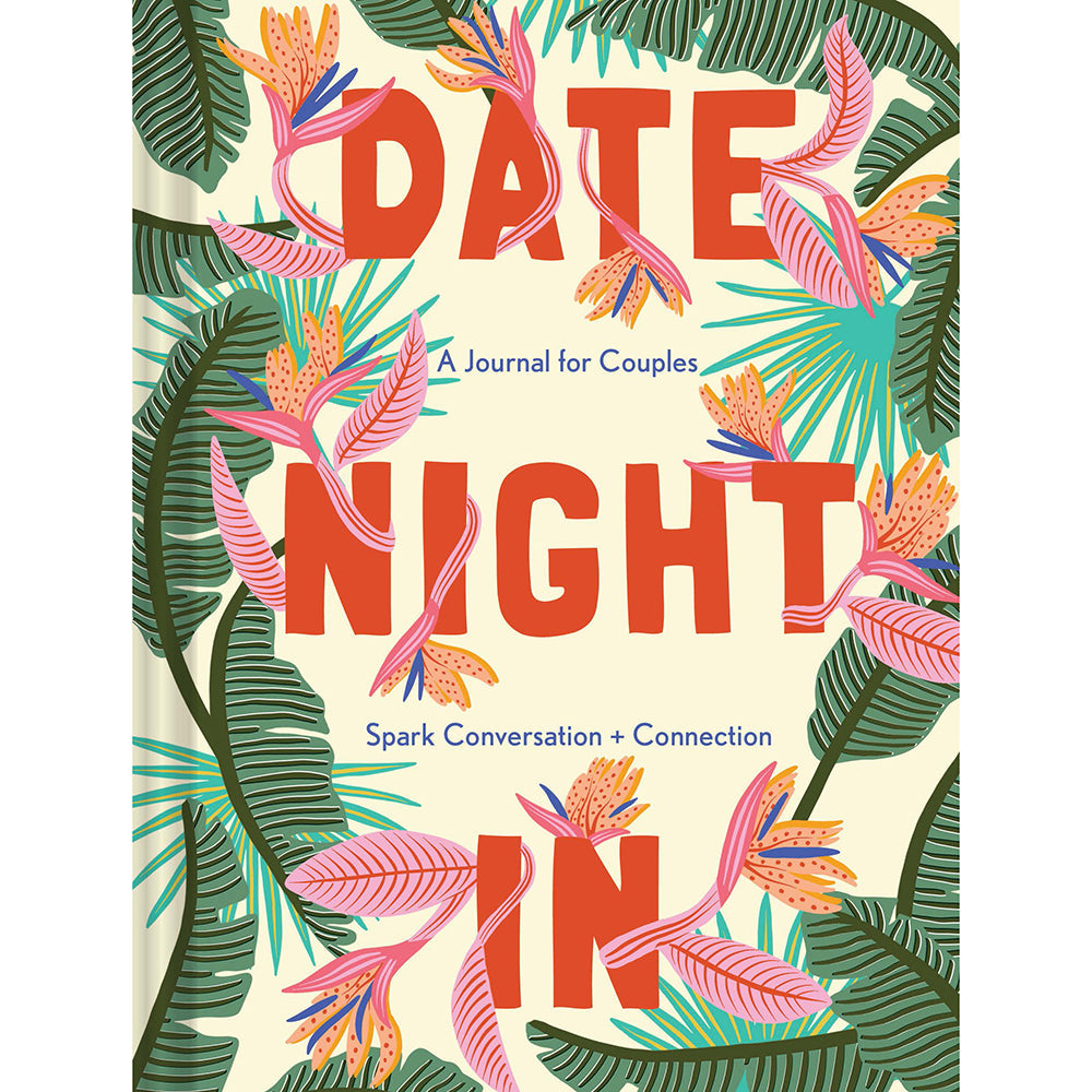 Date Night In: A Journal for Couples - Spark Conversation & Connection